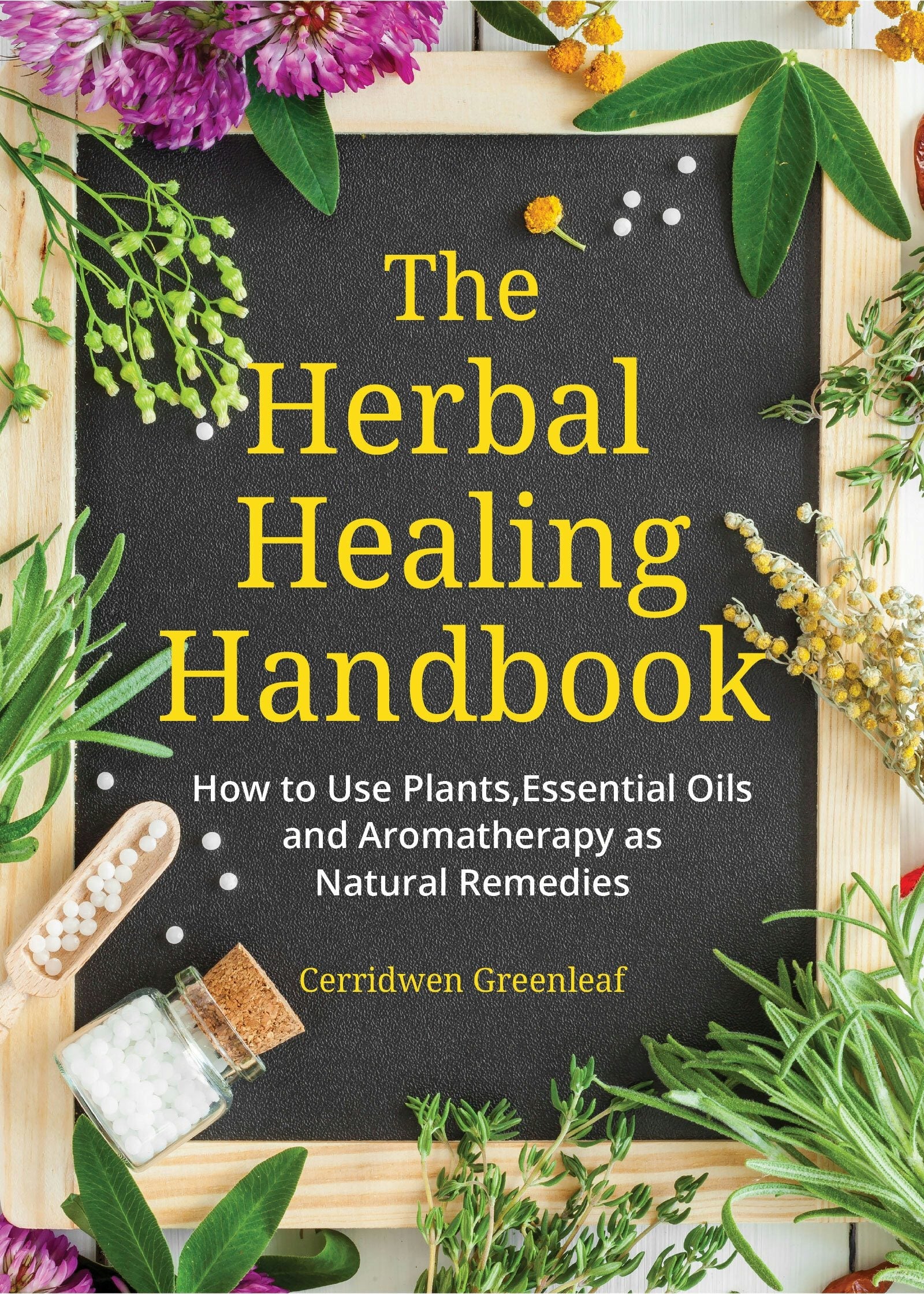 Book cover image for The Herbal Healing Handbook ISBN: 9781633537156